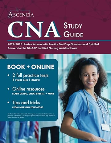cna study guide 2022 2023 review manual with practice test prep questions and detailed answers for the nnaap