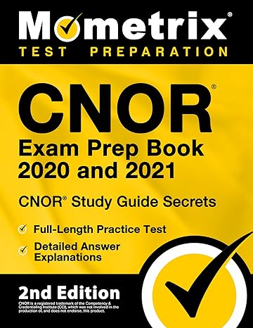 cnor exam prep book 2020 and 2021 cnor study guide secrets full length practice test detailed answer