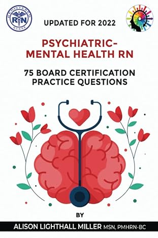 psychiatric mental health rn ancc board certification practice questions 1st edition alison lighthall miller