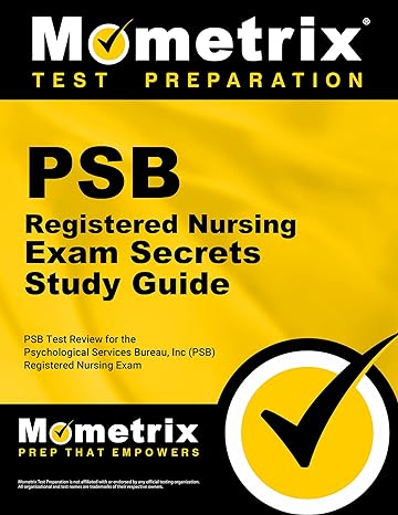 psb registered nursing exam secrets study guide psb test review for the psychological services bureau inc