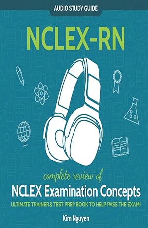 nclex rn audio study guide complete review of nclex examination concepts ultimate trainer and test prep book