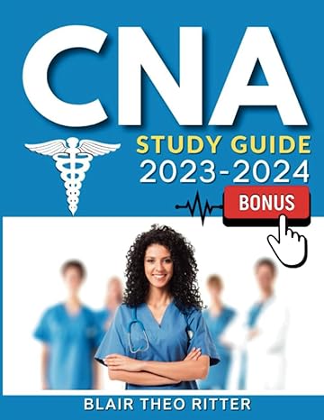 cna study guide exam test prep 2023 2024 all you need for certification success on the first try includes