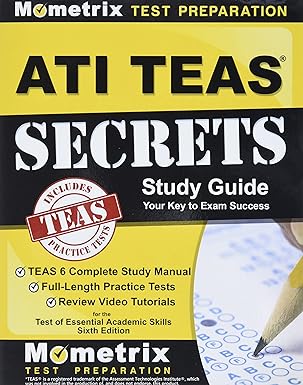 ati teas secrets study guide teas 6 complete study manual full length practice tests review video tutorials