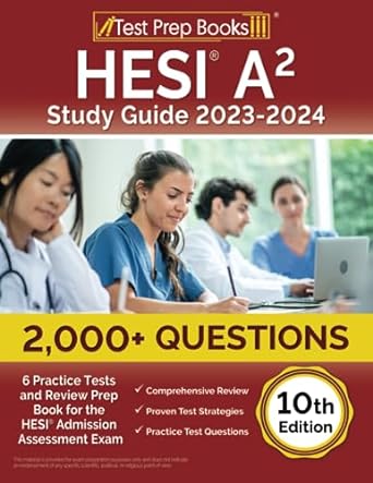 hesi a2 study guide 2023 2024 2 000+ questions and review prep book for the hesi admission assessment exam
