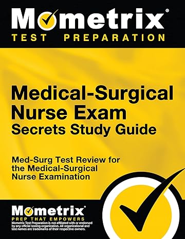 medical surgical nurse exam secrets study guide med surg test review for the medical surgical nurse