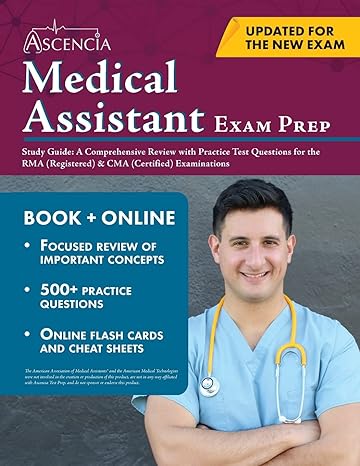 medical assistant exam prep study guide a comprehensive review with practice test questions for the rma and