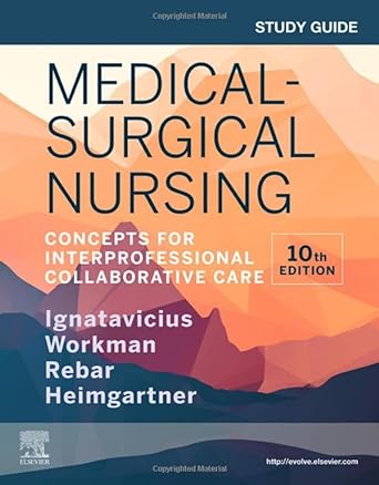 study guide for medical surgical nursing concepts for interprofessional collaborative care 10th edition donna