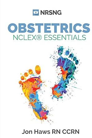obstetrics nclex essentials 1st edition jon haws 1539694518, 978-1539694519