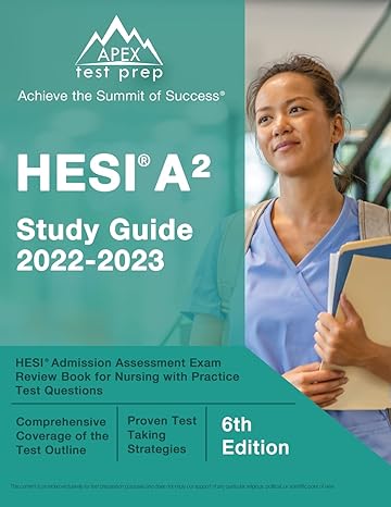 hesi a2 study guide 2022 2023 hesi admission assessment exam review book for nursing with practice test
