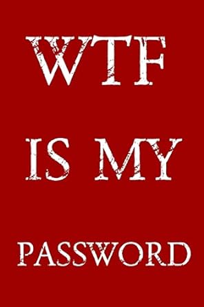 wtf is my password keep track of usernames passwords web addresses in one easy and organized location red and