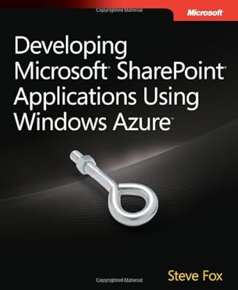 developing microsoft sharepoint applications using windows azure 1st edition steve fox 0735656622,