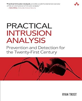 practical intrusion analysis prevention and detection for the twenty first century prevention and detection