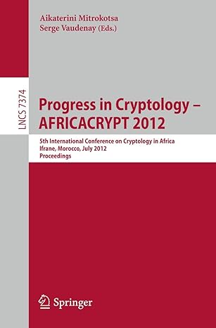 progress in cryptology africacrypt 2012 5th international conference on cryptology in africa ifrane morocco
