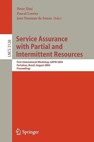 service assurance with partial and intermittent resources first international workshop sapir 2004 fortaleza