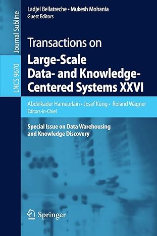 transactions on large scale data and knowledge centered systems xxvi special issue on data warehousing and