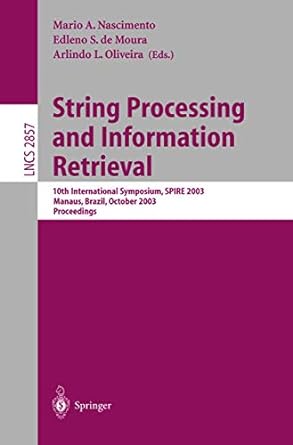 string processing and information retrieval 10th international symposium spire 2003 manaus brazil october 8