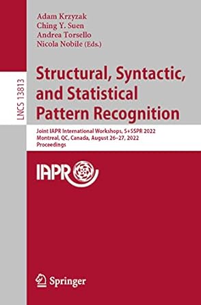 structural syntactic and statistical pattern recognition joint iapr international workshops s+sspr 2022