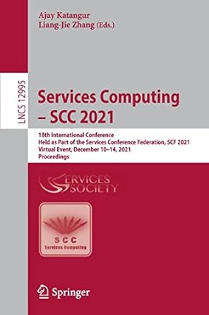 services computing scc 2021 18th international conference held as part of the services conference federation
