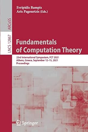 fundamentals of computation theory 23rd international symposium fct 2021 athens greece september 12 15 2021