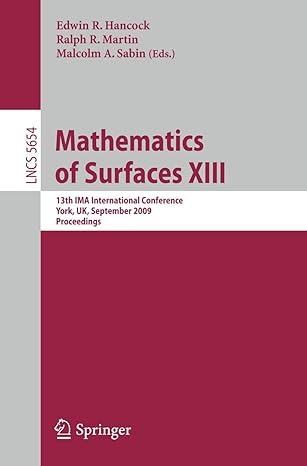 mathematics of surfaces xiii 13th ima international conference york uk september 7 9 2009 proceedings 2009