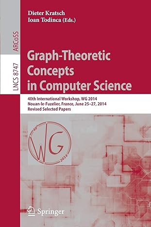 graph theoretic concepts in computer science 40th international workshop wg 2014 nouan le fuzelier france