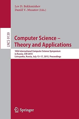 computer science theory and applications 10th international computer science symposium in russia csr 2015