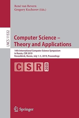 computer science theory and applications 1 international computer science symposium in russia csr 2019
