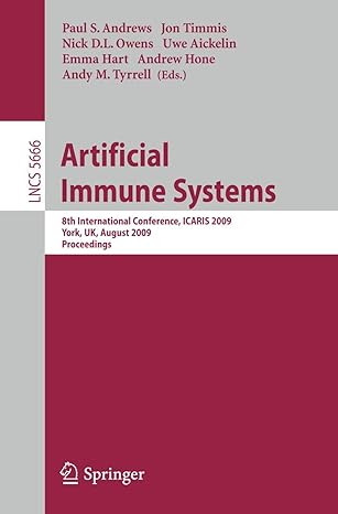 artificial immune systems 8th international conference icaris 2009 york uk august 9 12 2009 proceedings 2009