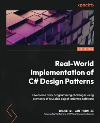 real world implementation of c# design patterns overcome daily programming challenges using elements of