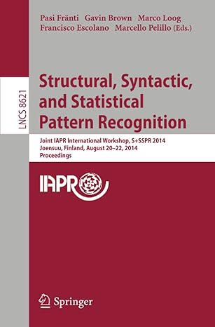 structural syntactic and statistical pattern recognition joint iapr international workshop s+sspr 2014