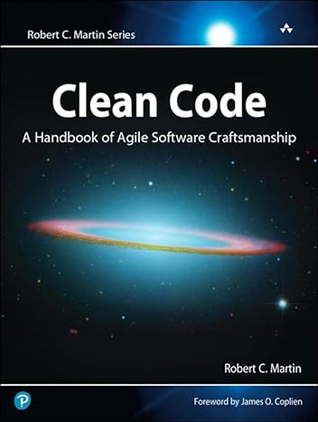 clean code a handbook of agile software craftsmanship 1st edition robert c. martin 0132350882, 978-0132350884