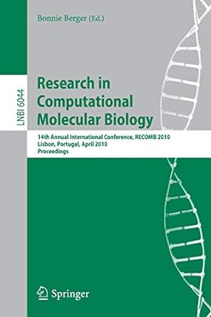 research in computational molecular biology 1 annual international conference recomb 2010 lisbon portugal