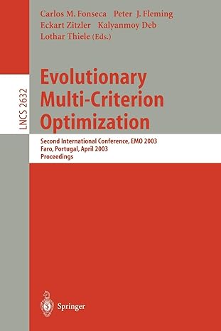 evolutionary multi criterion optimization second international conference emo 2003 faro portugal april 8 11