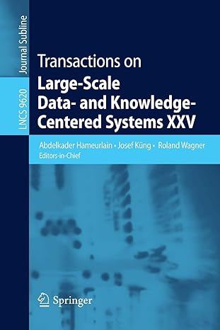 transactions on large scale data and knowledge centered systems xxv 1st edition abdelkader hameurlain ,josef