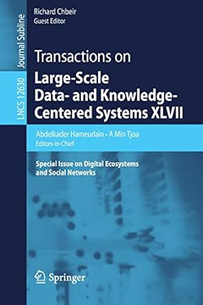 transactions on large scale data and knowledge centered systems xlvii special issue on digital ecosystems and