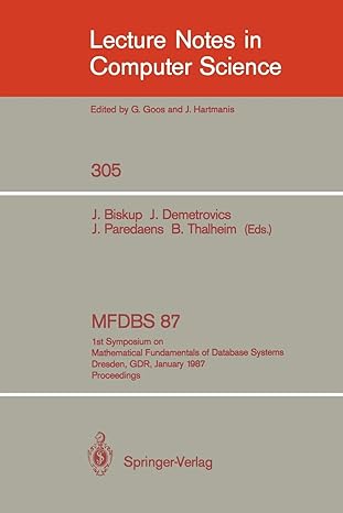 mfdbs 87 1st symposium on mathematical fundamentals of database systems dresden gdr january 19 23 1987