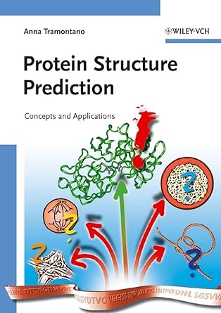 protein structure prediction concepts and applications 1st edition anna tramontano, arthur m. lesk