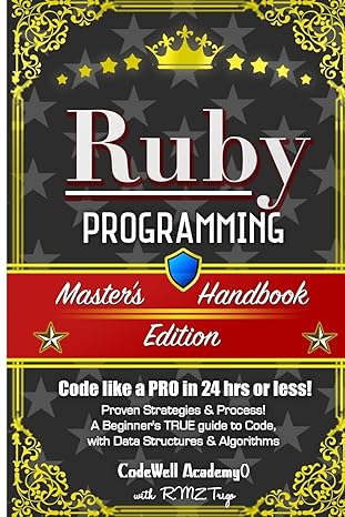 ruby programming master s handbook a true beginner s guide problem solving code data science data structures