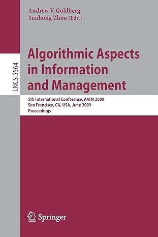 algorithmic aspects in information and management 5th international conference aaim 2009 san francisco ca usa