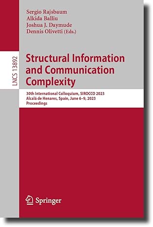 structural information and communication complexity 30th international colloquium sirocco 2023 alcal de