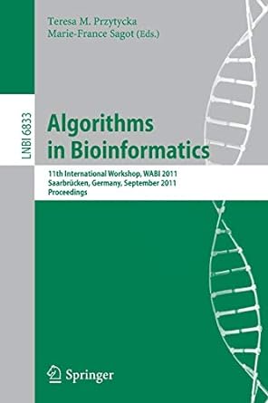 algorithms in bioinformatics 11th international workshop wabi 2011 saarbr cken germany september 5 7 2011