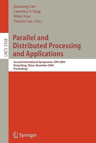 parallel and distributed processing and applications second international symposium ispa 2004 hong kong china