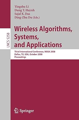 wireless algorithms systems and applications third international conference wasa 2008 dallas tx usa october