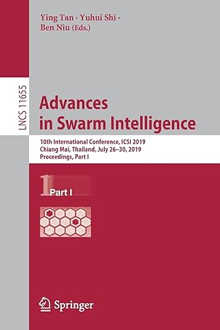 advances in swarm intelligence 10th international conference icsi 2019 chiang mai thailand july 26 30 2019