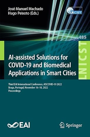 ai assisted solutions for covid 19 and biomedical applications in smart cities third eai international