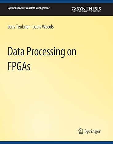 data processing on fpgas 1st edition jens teubner, louis woods 3031007212, 978-3031007217