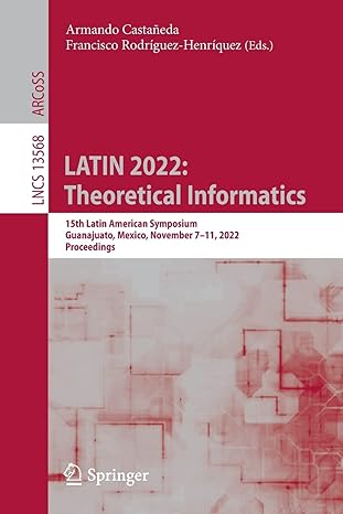 latin 2022 theoretical informatics 15th latin american symposium guanajuato mexico november 7 11 2022