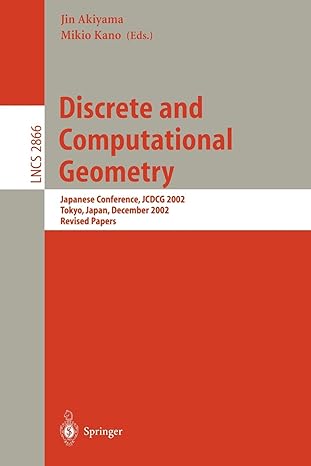 discrete and computational geometry japanese conference jcdcg 2002 tokyo japan december 6 9 2002 revised