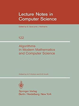 algorithms in modern mathematics and computer science proceedings urgench uzbek ssr september  22 1979 1981st