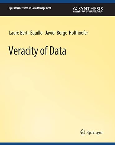veracity of data 1st edition laure berti equille, javier borge holthoefer 3031007271, 978-3031007279